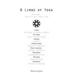 the eight limbs of yoga are shown in black and white, with words above them