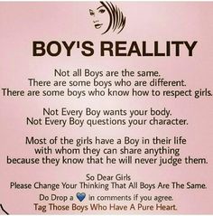 a sign that says boys really are realty and there are some boys who are to respect girls not every boy wants your body