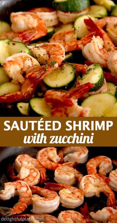 cooked shrimp and zucchini in a skillet with text overlay that reads sauteed shrimp with zucchini