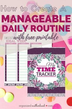 how to create a manageable daily routine with free printable