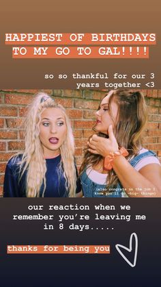 two women are talking to each other in front of a brick wall with the words happy birthday