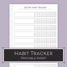 a printable habit tracker with the text habit tracker printable inserts on it