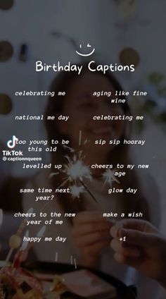 a woman sitting at a table with a sparkler in her hand and the words birthday captions written on it