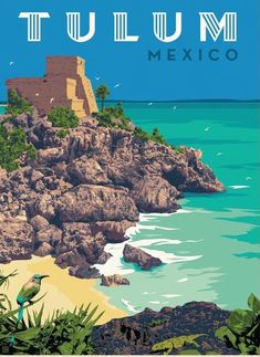 an image of a poster with the words tulum mexico on it's side