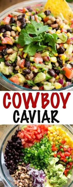 two bowls filled with different types of food and the words cowboy caviar above them