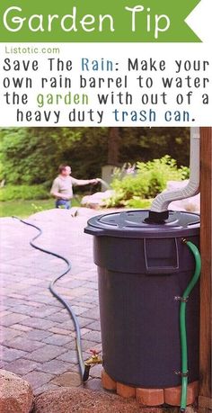 an image of a trash can with the caption save the rain make your own rain barrel to water the garden with out of a heavy duty trash can