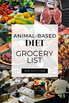 an animal - based diet grocery list with the title overlay