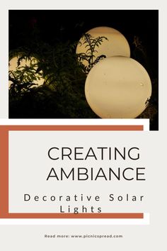 the cover of creating ambiance decorative solar lights, with text overlaying it