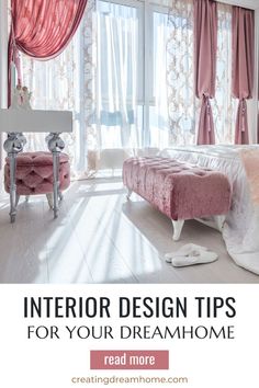 the interior design tips for your dream home