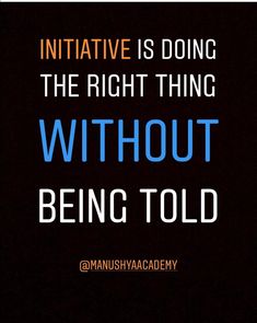 an image with the words, infintivve is doing the right thing without being told