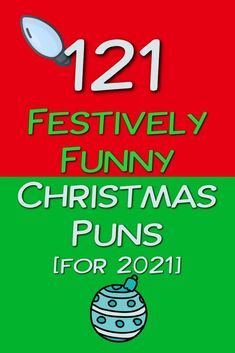 the cover of twelve festively funny christmas puns for 2021, with an image of