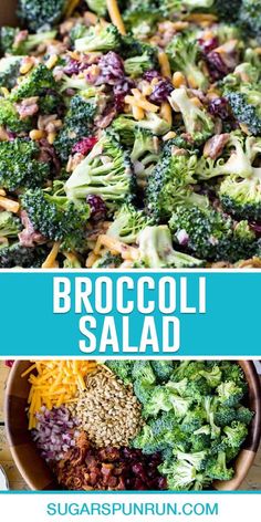 broccoli salad in a bowl with cheese and other vegetables on the side, along with text that reads broccoli salad