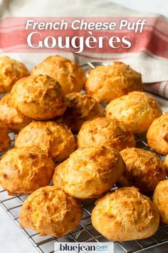 french cheese puff gougeres on a cooling rack with text overlay that reads, french cheese puff gougeres