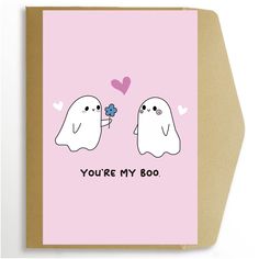 a pink card with two ghost holding a flower and the words you're my boo on it