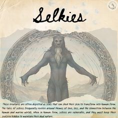 an old poster with the words selkies written in black and white on it