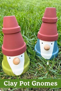 clay pot gnomes in the grass with text overlay that reads clay pot gnomes