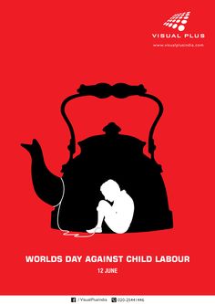 the poster for world's day against child labor, featuring a silhouette of a teapot