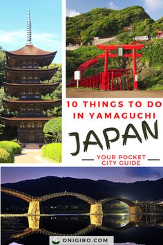 the top things to do in yamaguchi japan your pocket city guide is here