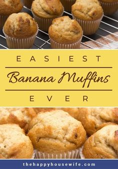 banana muffins on a cooling rack with the words easyest banana muffins ever