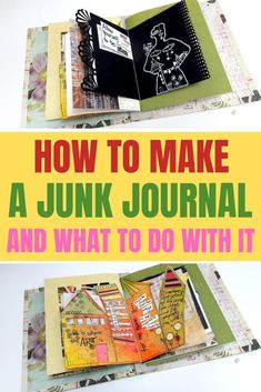 an open book with the title how to make a junk journal and what to do with it