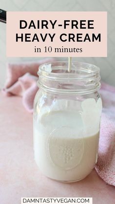 Mason jar filled with dairy free heavy cream. Dairy Free Heavy Cream, Vegan Heavy Cream, Vegan Buttermilk, Dairy Free Cream, Buttermilk Recipes, Dairy Free Alternatives, Dairy Alternatives, Vegan Sauces, Vanilla Coffee