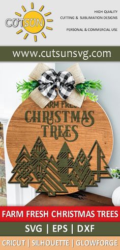 a wooden sign that says farm fresh christmas trees svg eps dxf cutout silhouette