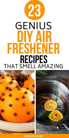 some oranges and cinnamon sticks are in a pan with the words 23 genius diy air freshener recipes that smell amazing