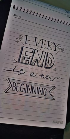 a notepad with the words every land is a new beginning written on it in cursive writing