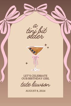 a birthday card for a girl with a martini in the middle and pink ribbon around it