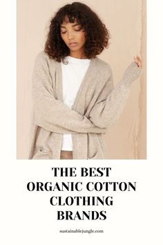 The best natural fiber & organic clothing brands are putting it out there, so now it’s up to us to put it on. Here's our list of the best. Organic Clothes Women, House Clothes