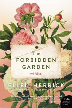 the forbidden garden by ellen herrick is shown in front of a pink background with flowers