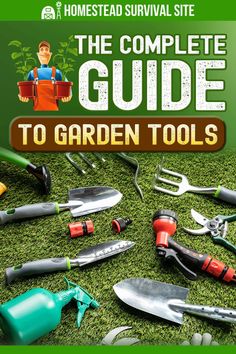 the complete guide to garden tools