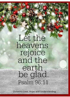 a christmas card with the words let the heavens rejoice and the earth be glad