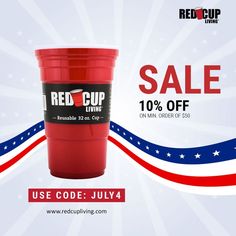 the red cup sale is on july 4th