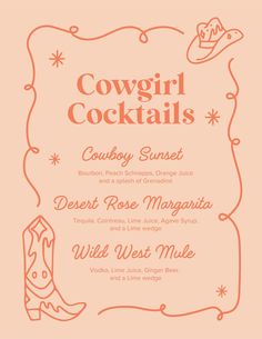 the menu for cowgirl cocktails is shown in pink and orange colors, with an image