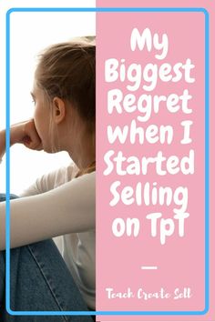 My Biggest Regret when I Started Selling on Teachers Pay Teachers - Teach Create Sell Biggest Regret, High School English Classroom, Teacher Development, Teaching English Grammar, Best Online Courses