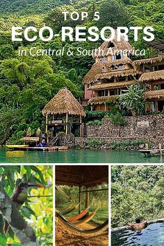 the cover of top 5 eco - resort's in central and south america, with images of people relaxing on hammocks