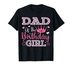 PRICES MAY VARY. Are you looking for awesome birthday Girl shirt For family matching To celebrate Birthday Girl? then this pink Dad bday Girl shirt is great choice birthday Girl outfits. Great Queen Pink Girl bday present or gift idea for Birthday Girl with family member. Lightweight, Classic fit, Double-needle sleeve and bottom hem Celebrate Birthday, Birthday Girl Outfit, Bday Girl, Birthday Girl Shirt, Family Party, Girl Shirt, Family Parties, Pink Shirt, Family Matching