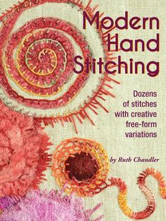 modern hand stitching dozens of stitches with creative free - form variations