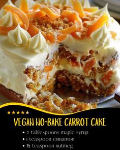 an advertisement for vegan no - bake carrot cake