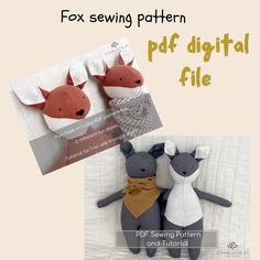 two stuffed animals sitting next to each other on top of a white sheet with the words fox sewing pattern