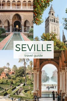 the cover of sevillie travel guide with images of buildings and gardens in spain