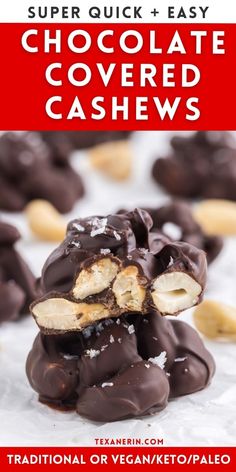 chocolate covered cashews stacked on top of each other with text overlay reading super quick and easy chocolate covered cashews