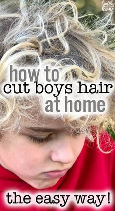 Learning how to cut boys' hair is easier than you think! A little info and practice can save you a LOT of money. Here's the full step by step tutorial with a video to make the whole process super easy! #haircut #boyshair #boyshaircut #homehaircut #diy #diyhaircut How To Cut A Boys Hair, How To Cut Boys Hair With Scissors, Boys Haircut How To, Curly Toddler Boy Haircut, Scissor Cut Mens Hair, Diy Boys Haircut, How To Cut Boys Hair, Boys Long Haircut, Mommy Haircuts