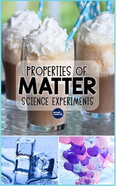 the cover of properties of matter science experiments, with pictures of ice cream and marshmallows