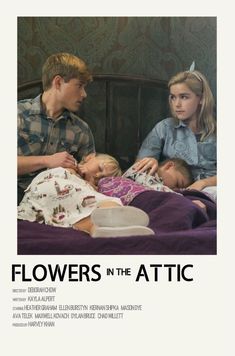 the poster for flowers in the attic shows two children laying on a bed with their parents