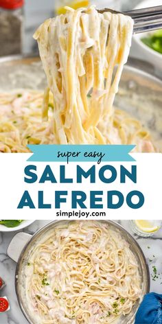 the recipe for salmon alfredo is shown in this collage, with text overlay