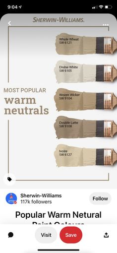 the most popular warm neutrals on this iphone screen are from sherylin - williams