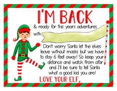 an elf saying i'm back and ready for this years adventures with santa the elves