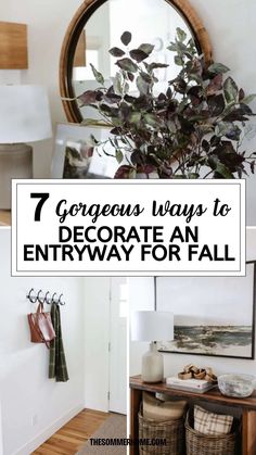 the entry way for fall with text overlay that reads 7 gorgeous ways to decorate an entryway for fall